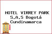 HOTEL VIRREY PARK S.A.S Bogotá Cundinamarca