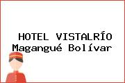 HOTEL VISTALRÍO Magangué Bolívar
