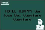 HOTEL WIMPPY San José Del Guaviare Guaviare