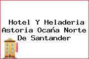 Hotel Y Heladeria Astoria Ocaña Norte De Santander