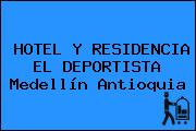 HOTEL Y RESIDENCIA EL DEPORTISTA Medellín Antioquia