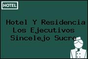 Hotel Y Residencia Los Ejecutivos Sincelejo Sucre