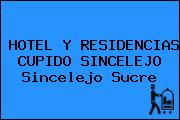 HOTEL Y RESIDENCIAS CUPIDO SINCELEJO Sincelejo Sucre
