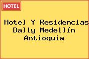 Hotel Y Residencias Dally Medellín Antioquia