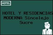 HOTEL Y RESIDENCIAS MODERNA Sincelejo Sucre