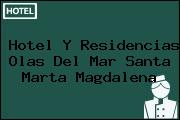 Hotel Y Residencias Olas Del Mar Santa Marta Magdalena