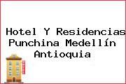 Hotel Y Residencias Punchina Medellín Antioquia