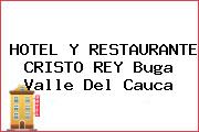 HOTEL Y RESTAURANTE CRISTO REY Buga Valle Del Cauca