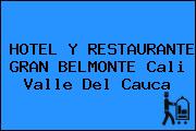 HOTEL Y RESTAURANTE GRAN BELMONTE Cali Valle Del Cauca