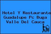 Hotel Y Restaurante Guadalupe Pc Buga Valle Del Cauca