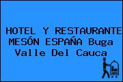 HOTEL Y RESTAURANTE MESÓN ESPAÑA Buga Valle Del Cauca