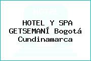 HOTEL Y SPA GETSEMANÍ Bogotá Cundinamarca