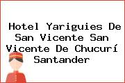 Hotel Yariguies De San Vicente San Vicente De Chucurí Santander