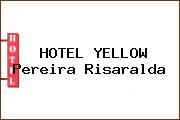 HOTEL YELLOW Pereira Risaralda