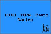 HOTEL YOPAL Pasto Nariño