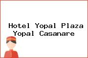 Hotel Yopal Plaza Yopal Casanare