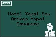 Hotel Yopal San Andres Yopal Casanare