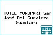 HOTEL YURUPARÍ San José Del Guaviare Guaviare