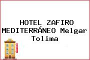 HOTEL ZAFIRO MEDITERRÁNEO Melgar Tolima