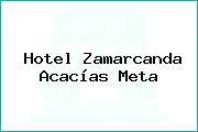 Hotel Zamarcanda Acacías Meta
