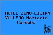 HOTEL ZENU-LILIAN VALLEJO Montería Córdoba
