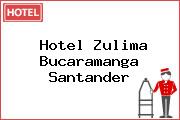 Hotel Zulima Bucaramanga Santander