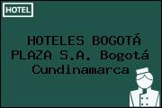 HOTELES BOGOTÁ PLAZA S.A. Bogotá Cundinamarca
