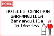 HOTELES CHARTHON BARRANQUILLA Barranquilla Atlántico