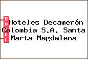 Hoteles Decamerón Colombia S.A. Santa Marta Magdalena