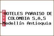 HOTELES PARAISO DE COLOMBIA S.A.S Medellín Antioquia