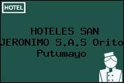 HOTELES SAN JERONIMO S.A.S Orito Putumayo