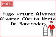 Hugo Arturo Alvarez Alvarez Cúcuta Norte De Santander