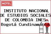 INSTITUTO NACIONAL DE ESTUDIOS SOCIALES DE COLOMBIA INES Bogotá Cundinamarca