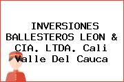 INVERSIONES BALLESTEROS LEON & CIA. LTDA. Cali Valle Del Cauca