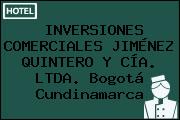 INVERSIONES COMERCIALES JIMÉNEZ QUINTERO Y CÍA. LTDA. Bogotá Cundinamarca