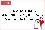 INVERSIONES GENERALES S.A. Cali Valle Del Cauca