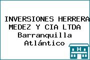 INVERSIONES HERRERA MEDEZ Y CIA LTDA Barranquilla Atlántico