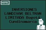 INVERSIONES LANDIVAR BELTRAN LIMITADA Bogotá Cundinamarca