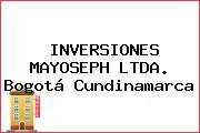 INVERSIONES MAYOSEPH LTDA. Bogotá Cundinamarca