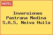 Inversiones Pastrana Medina S.A.S. Neiva Huila