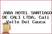 JABA HOTEL SANTIAGO DE CALI LTDA. Cali Valle Del Cauca