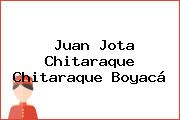 Juan Jota Chitaraque Chitaraque Boyacá