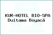 KUR-HOTEL BIO-SPA Duitama Boyacá