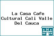 La Casa Cafe Cultural Cali Valle Del Cauca