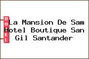 La Mansion De Sam Hotel Boutique San Gil Santander