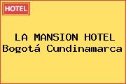 LA MANSION HOTEL Bogotá Cundinamarca