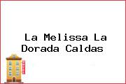 La Melissa La Dorada Caldas