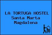 LA TORTUGA HOSTEL Santa Marta Magdalena