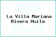 La Villa Mariana Rivera Huila