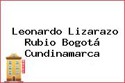 Leonardo Lizarazo Rubio Bogotá Cundinamarca